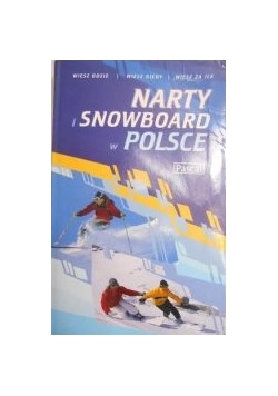 Narty i snowboard w Polsce