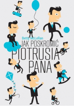 Jak poskromić Piotrusia Pana