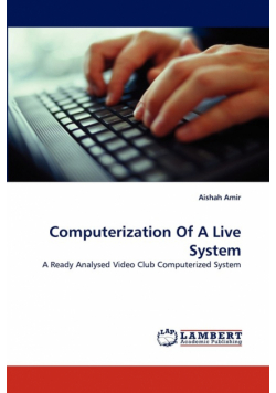 Computerization of a Live System