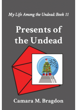 Presents of the Undead