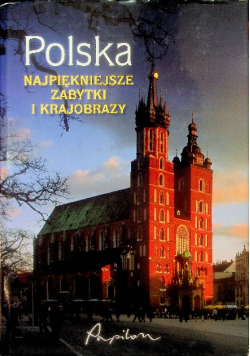 Polska najpiękniejsze zabytki i krajobrazy