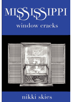 Mississippi Window Cracks