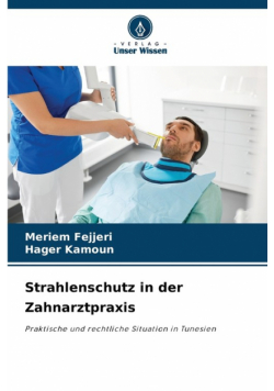 Strahlenschutz in der Zahnarztpraxis