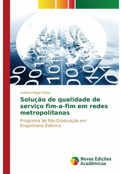 Solução de qualidade de serviço fim-a-fim em redes metropolitanas