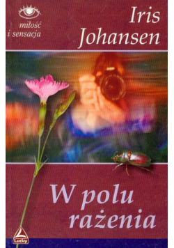 Johansen Iris - W polu rażenia