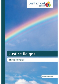 Justice Reigns