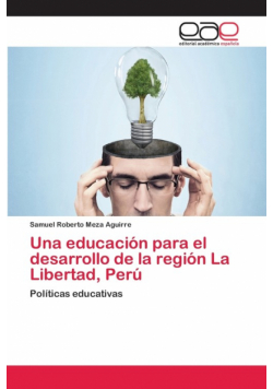Una educación para el desarrollo de la región La Libertad, Perú
