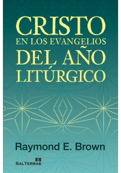 Cristo en los evangelios del ano liturgico