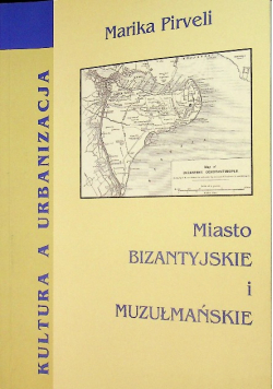 Miasto Bizantyjskie I Muzułmańskie