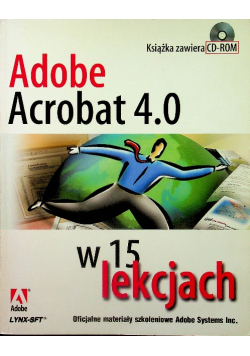Adobe Acrobat 4 0 w 15 lekcjach