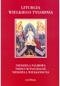 Liturgia Wielkiego Tygodnia