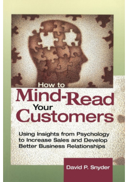 How to Mind-Read Your Customers