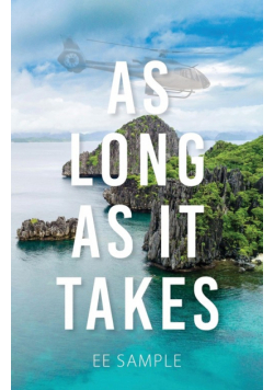 As Long As It Takes
