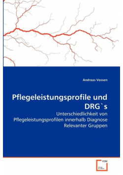 Pflegeleistungsprofile und DRG's