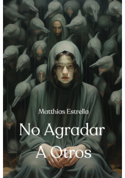 No Agradar A  Otros
