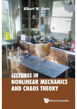 Lectures On Nonlinear Mechanics And Chaos Theory