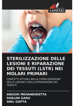 Sterilizzazione Delle Lesioni E Riparazione Dei Tessuti (Lstr) Nei Molari Primari