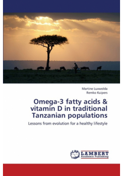 Omega-3 Fatty Acids & Vitamin D in Traditional Tanzanian Populations