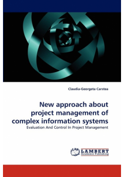 New Approach about Project Management of Complex Information Systems