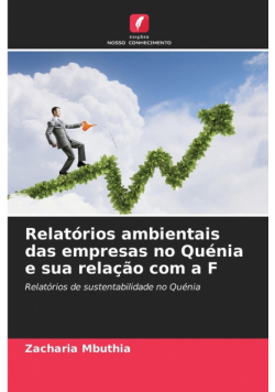 Relatórios ambientais das empresas no Quénia e sua relação com a F