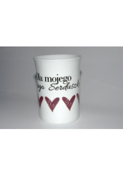 Kubek Dla mojego słodkiego Serduszka
