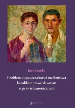 Problem dopuszczalności małżeństwa katolika