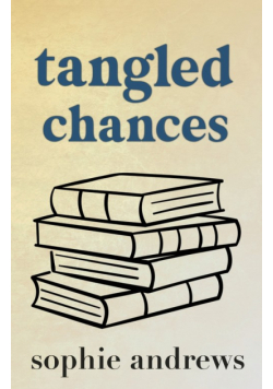 Tangled Chances