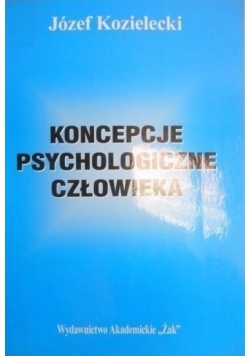 Koncepcje psychologiczne człowieka