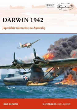 Darwin 1942 Japońskie uderzenie na Australię