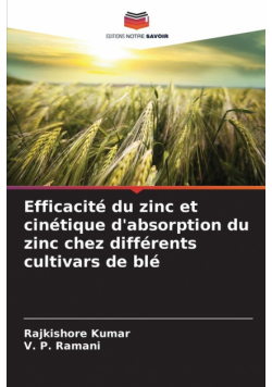 Efficacité du zinc et cinétique d'absorption du zinc chez différents cultivars de blé