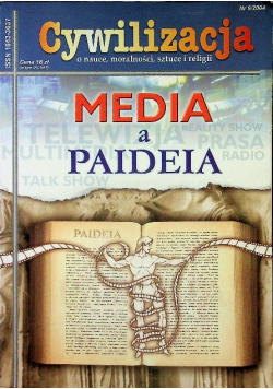 Cywilizacja Nr 9 2004 Media a paideia
