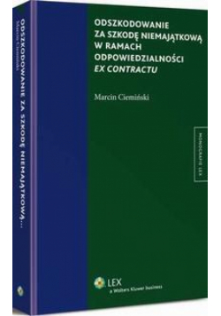 Odszkodowanie za szkodę niemajątkową w ramach odpowiedzialności ex contractu