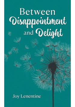 Between Disappointment and Delight