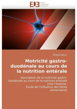 Motricité gastro-duodénale au cours de la nutrition entérale
