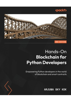 Hands-On Blockchain for Python Developers - Second Edition
