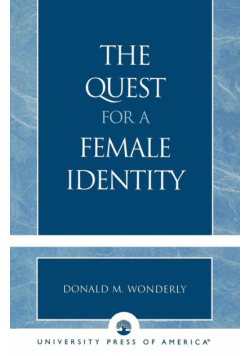 The Quest for a Female Identity