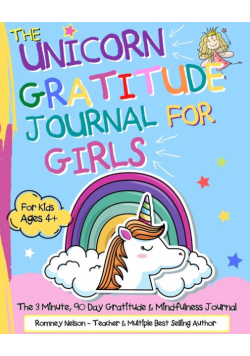 The Unicorn Gratitude Journal For Girls