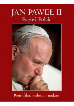 Jan Paweł II Papież Polak