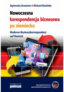Agnieszka Drummer - Nowoczesna korespondencja biznesowa po niemiecku