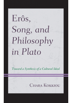 Erôs, Song, and Philosophy in Plato