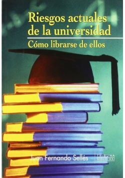 Riesgos actuales de la universidad