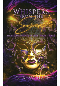 Whispers from the Swamp