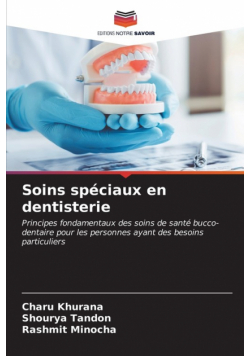 Soins spéciaux en dentisterie