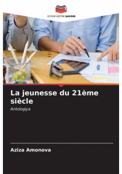 La jeunesse du 21ème siècle