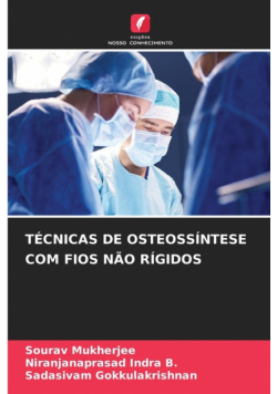 Técnicas De Osteossíntese Com Fios Não Rígidos