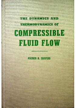 The dynamics and thermodynamics of Compressible fluid flow