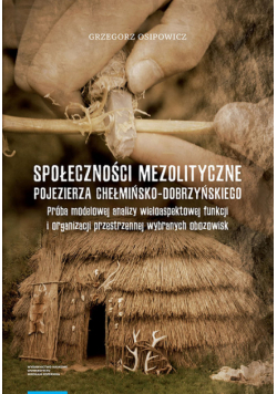 Społeczności mezolityczne Pojezierza Chełmińsko-Dobrzyńskiego