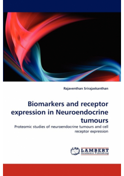 Biomarkers and receptor expression in Neuroendocrine tumours