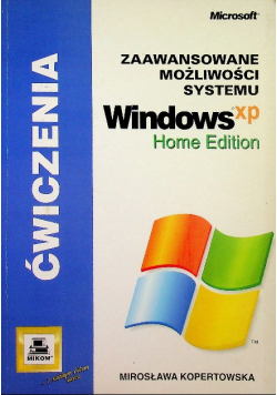 Zaawansowane możliwości Windows XP Home Edition