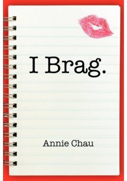I Brag.